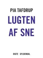 Lugten af sne af Pia Tafdrup