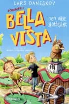 Sommer i Bella Vista - Den vilde skattejagt