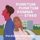 Punktum punktum komma streg af Pia Konstantin Berg