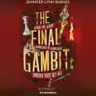 The Final Gambit - Slutspillet
