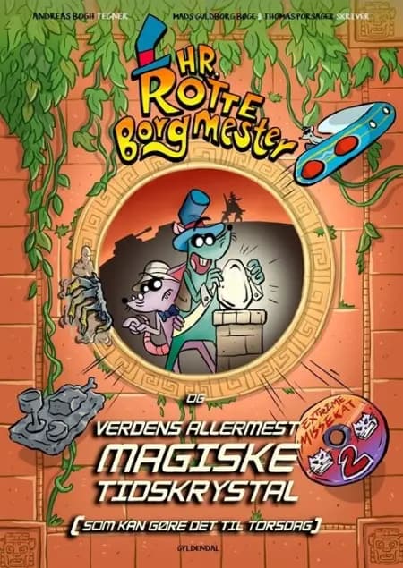Hr. Rotteborgmester og verdens allermest magiske tidskrystal (som kan gøre det til torsdag) af Andreas Bogh