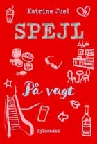 Spejl 2 - På vagt af Katrine Juel