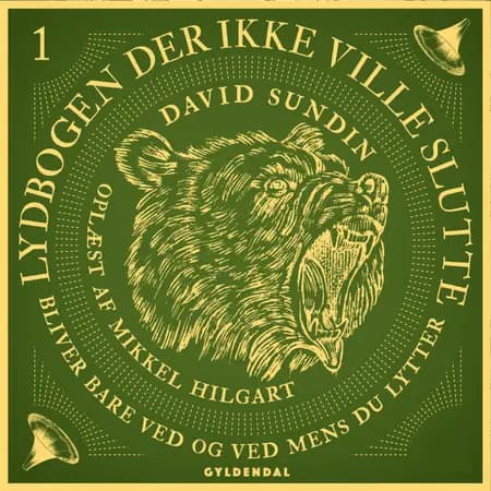 Lydbogen der ikke ville slutte 1 af David Sundin