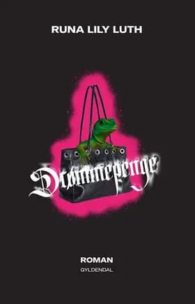 Drømmepenge af Runa Lily Luth