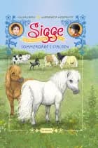 Sigge og Staldvennerne - Sommerdage i stalden