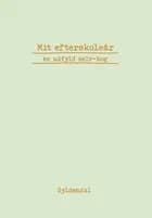 Mit efterskoleår - en udfyld selv-bog af Gyldendal Forlag