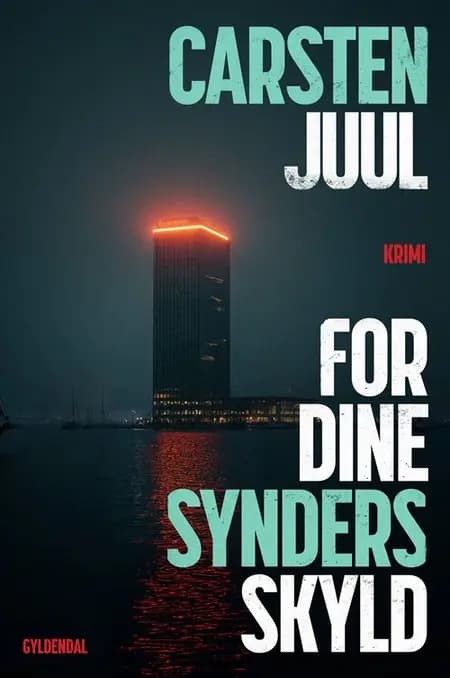 For dine synders skyld af Carsten Juul