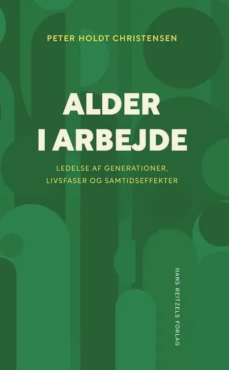 Alder i arbejde af Peter Holdt Christensen