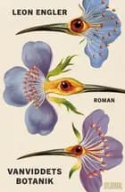Vanviddets botanik af Leon Engler