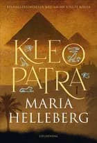 Kleopatra af Maria Helleberg