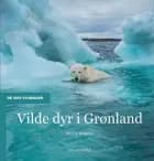 Vilde dyr i Grønland af Peter Bering