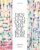 Den guddommelige komedie af Ditlev Tamm og Alexander Tovborg