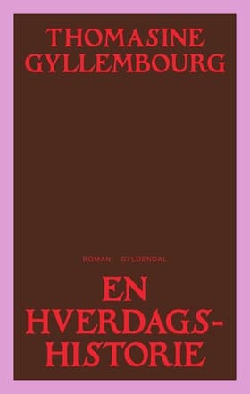 En hverdags historie af Thomasine Gyllembourg