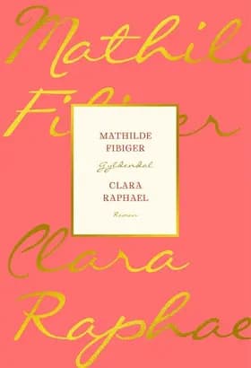 Clara Raphael af Mathilde Fibiger