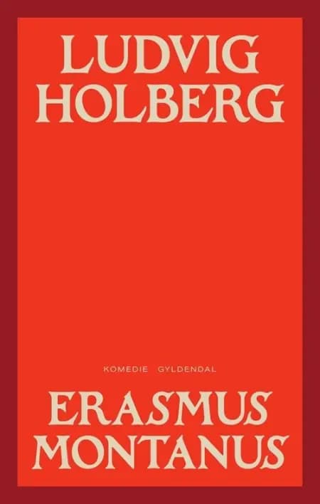 Erasmus Montanus af Ludvig Holberg