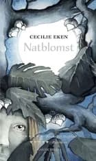 Natblomst af Cecilie Eken