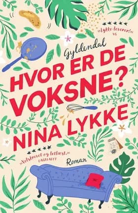 Hvor er de voksne? af Nina Lykke