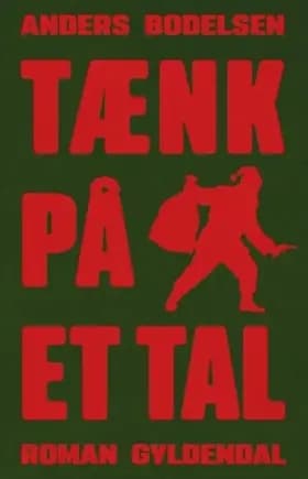 Tænk på et tal af Anders Bodelsen