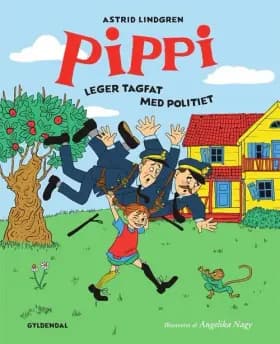 Pippi leger tagfat med politiet af Astrid Lindgren
