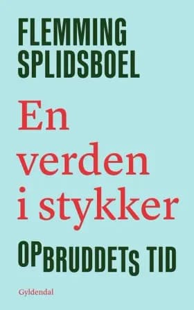 En verden i stykker af Flemming Splidsboel Hansen
