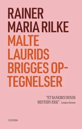 Malte Laurids Brigges optegnelser af Rainer Maria Rilke