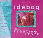 Idébog for kreative tøser