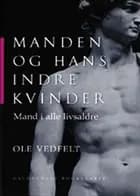 Manden og hans indre kvinder