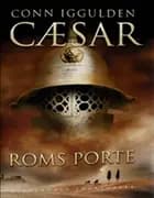 Cæsar - Roms porte