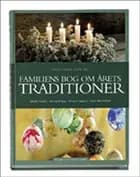 Familiens bog om årets traditioner
