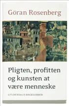 Pligten, profitten og kunsten at være menneske