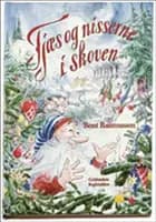 Fjæs & nisserne i skoven