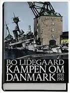 Kampen om Danmark 1933-1945