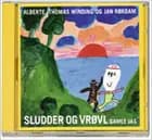 Sludder og vrøvl gamle jas