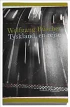 Tyskland, en rejse