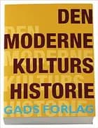 Den moderne kulturs historie