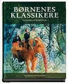 Børnenes klassikere. Fra Ivanhoe til Robin Hood