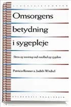 Omsorgens betydning i sygepleje