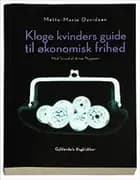 Kloge kvinders guide til økonomisk frihed