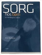 Sorg hos børn af Atle Dyregrov