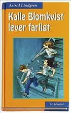 Kalle Blomkvist lever farligt