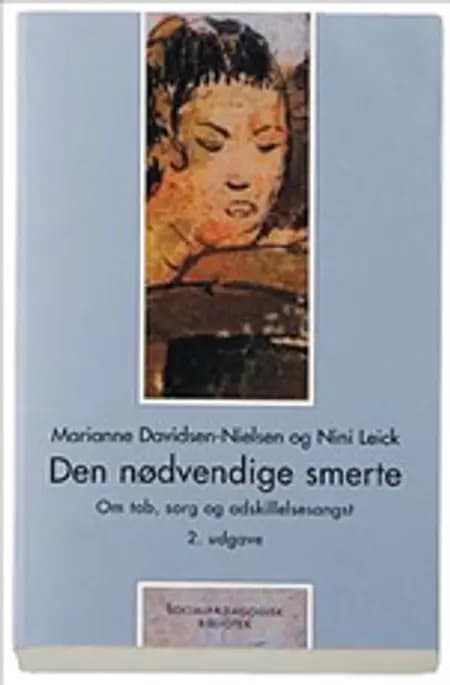 Den nødvendige smerte af Marianne Davidsen-Nielsen
