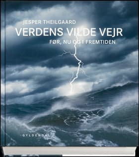 Verdens vilde vejr af Jesper Theilgaard