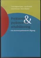 Psykiatrisk & psykosocial rehabilitering