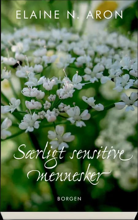 Særligt sensitive mennesker af Elaine N. Aron