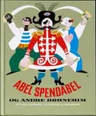 Abel Spendabel og andre børnerim