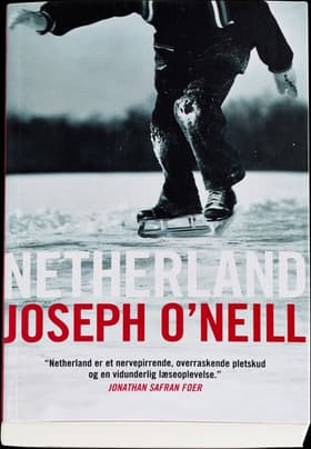 Netherland af Joseph O´Neill