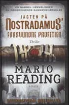 Jagten på Nostradamus' forsvundne profeter