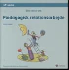 Pædagogisk relationsarbejde
