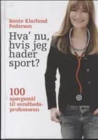 Hva’ nu, hvis jeg hader sport?