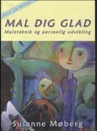 Mal dig glad